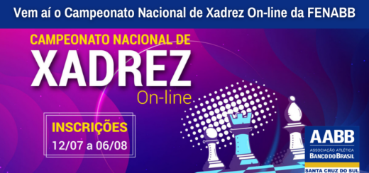 Estão abertas as inscrições do Campeonato Nacional de Xadrez On-line da  FENABB – FENABB